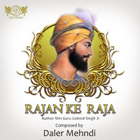 Rajan Ke Raja - Single by Daler Mehndi